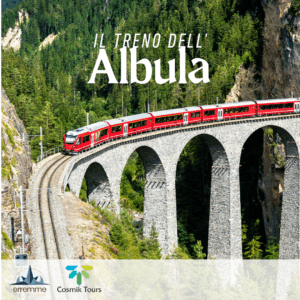 IL TRENO DELL'ALBULA - Paesaggi Da Sogno E Magie Alpine